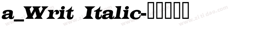 a_Writ Italic字体转换